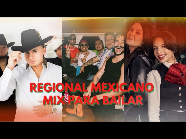 Regional Mexicano Mix para Bailar 2023 Fuerza Regida, Grupo Frontera, Grupo Firme, Christian Nodal