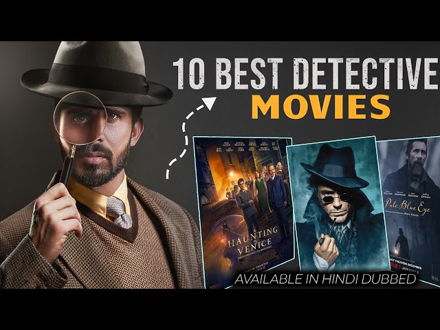 TOP 10 Best Detective Movies Must Watch Available In Hindi Dubbed || Mast Movies