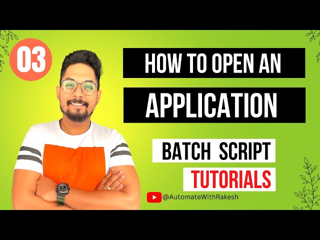 Batch Script to Open Application