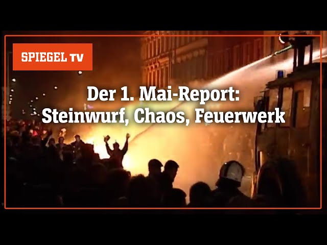 Der 1. Mai-Report: Steinwurf, Chaos, Feuerwerk – 2004-2009 [Teil 3] | SPIEGEL TV