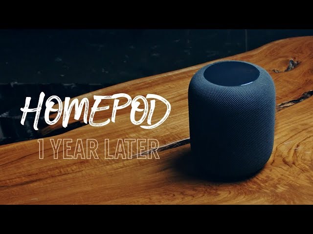 Apple HomePod | 1 Year Later