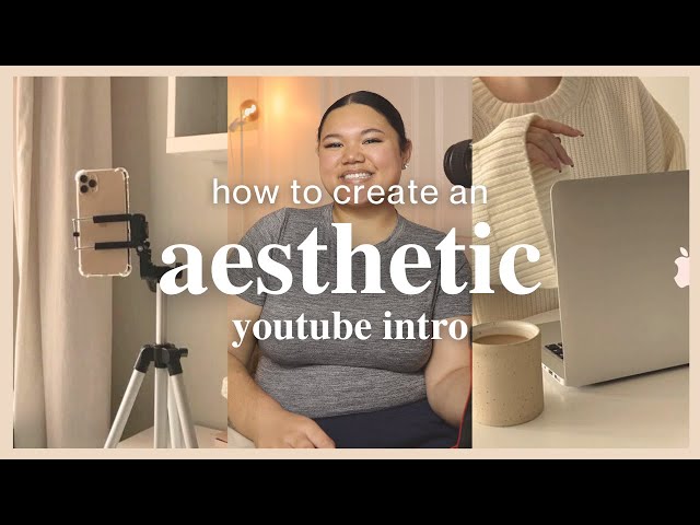 How To Create An Aesthetic YouTube Intro (how to edit and find music)