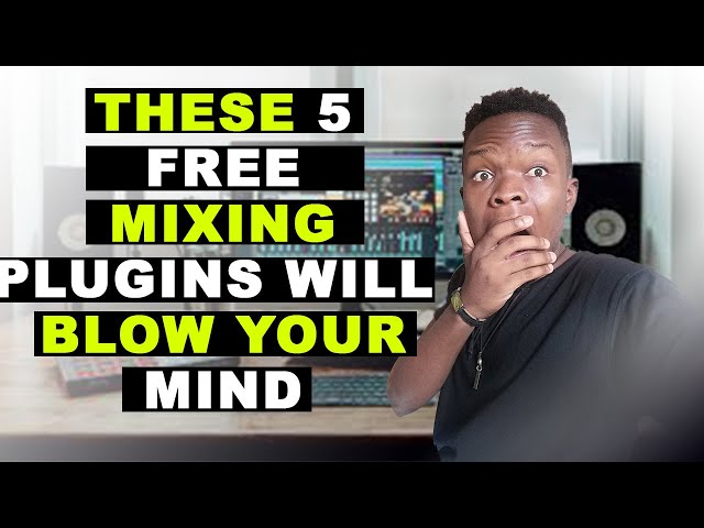 5 Free Mixing Plugins that will blow your mind plus download links
