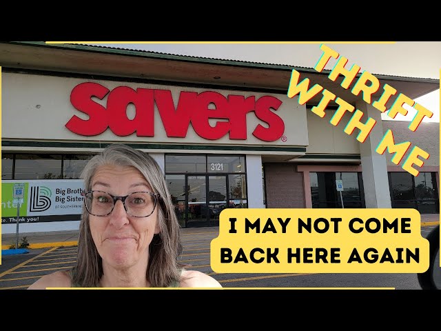 I May Not Come Back to This Thrift Store Again | Thrift With Me at Savers