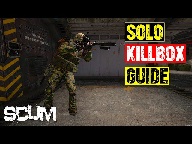 Scum Solo Kill Box Guide for New Players