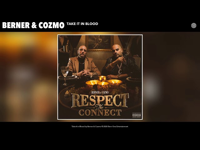 Berner & Cozmo - Take It in Blood (Audio)
