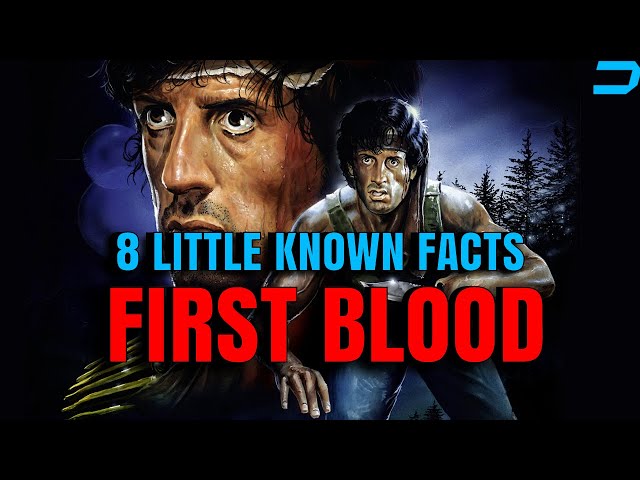 Top 8 Tales & Facts About Stallone's Rambo: First Blood