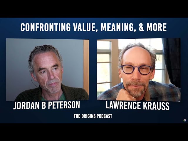 Jordan B Peterson on Confronting Value, Meaning, & More | Jordan Peterson on The Origins Podcast