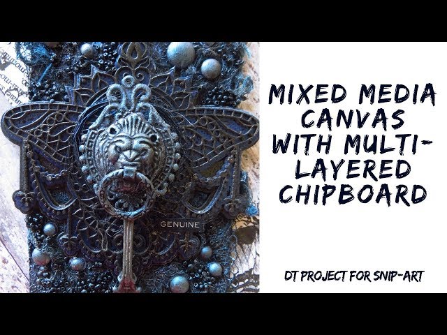 Mixed media canvas with multilayerd chipboard and embossing, step by step tutorial