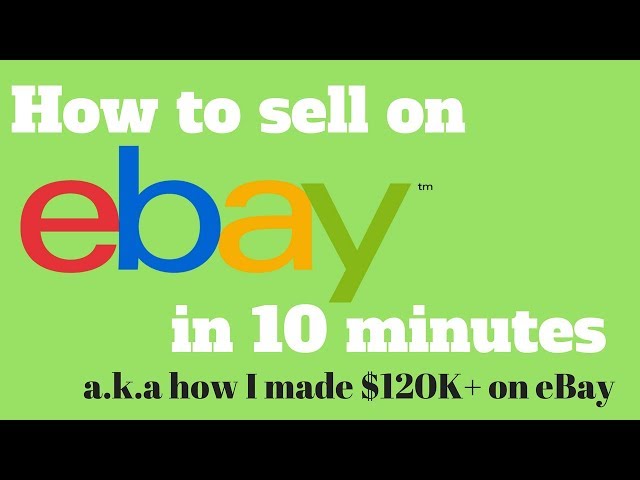 The 10 minute guide to selling on eBay