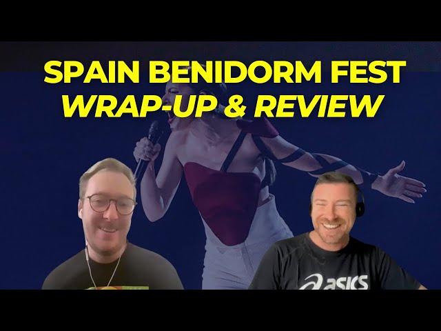 Eurovision: Spain Benidorm Fest wrap-up and review