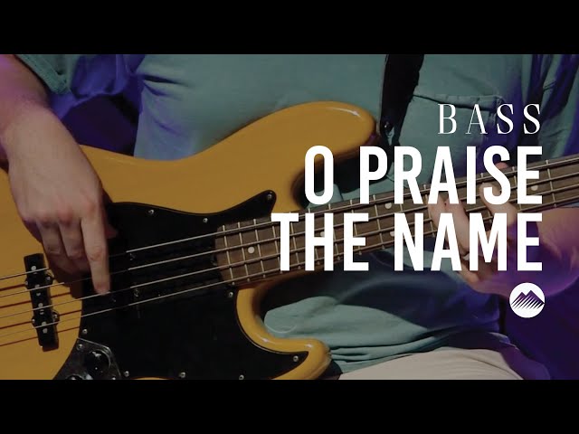 O Praise The Name by Hillsong Worship | Bass Tutorial | Summit Worship