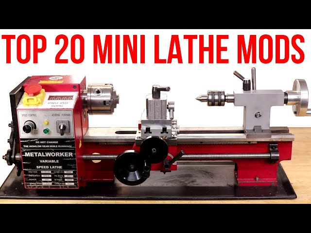20 Best Mini Lathe Upgrades And Improvements