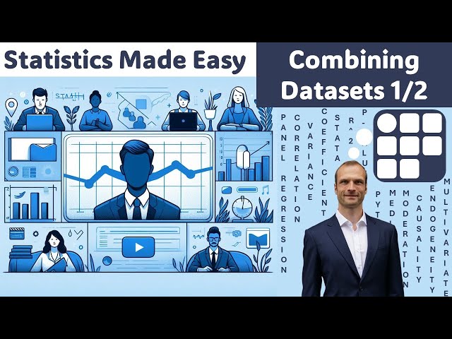 Statistics Made Easy 3.2: Introduction to Combining Datasets