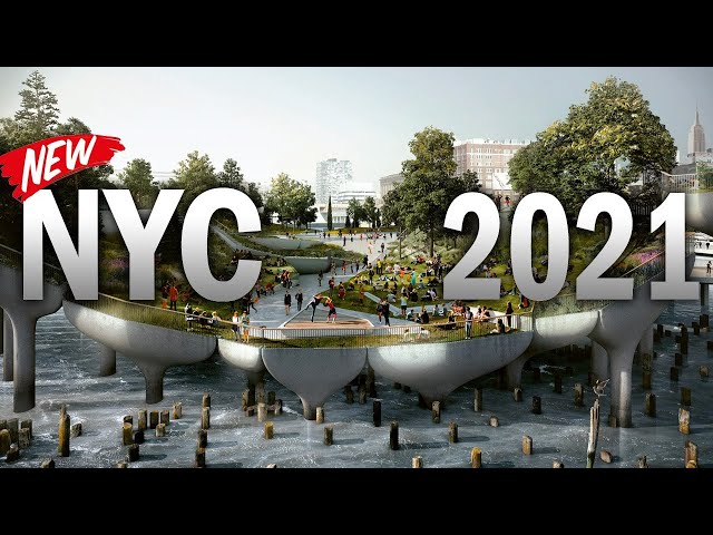 What's NEW in New York City in 2021? (MUST VISIT Attractions)!😮