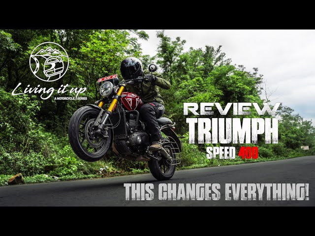 Triumph Speed 400 Review | Disrupting the norm | Sagar Sheldekar Official | 4K