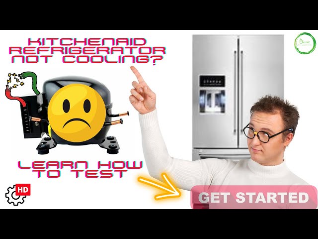 KitchenAid French Door Refrigerator not cooling: How to Fix It