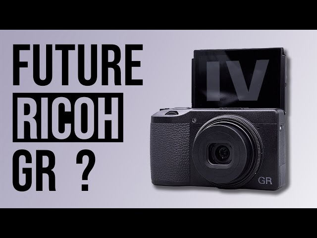 What I WANT from Ricoh GR 4