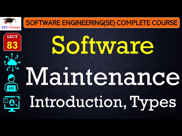 L83: Software Maintenance | Introduction, Types | Software Engineering Lectures(Course) in Hindi