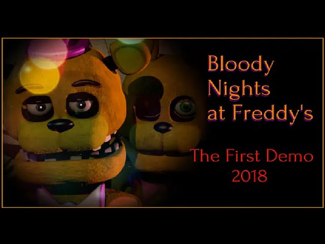 Bloody Nights at Freddy's (Old Demo) Full Playthrough No Deaths (No Commentary)