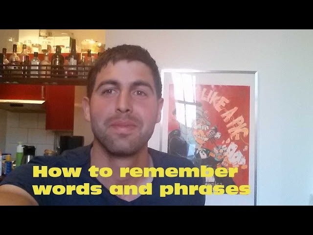 how to remember words and phrases
