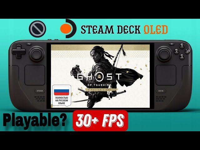 Ghost of Tsushima on Steam Deck OLED with HDR/FSR 3 + RUS