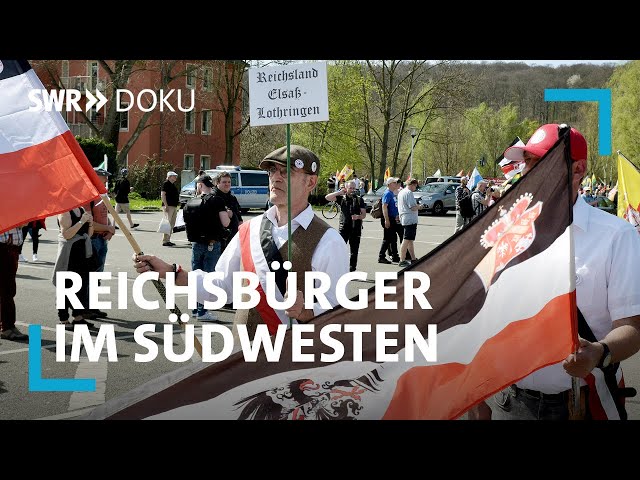 Reichsbürger im Südwesten - Angriff auf die Demokratie | SWR Doku