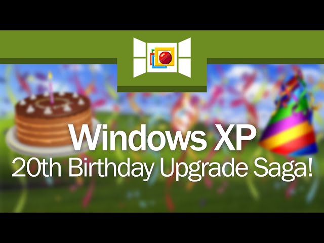 Happy 20th Birthday Windows XP!