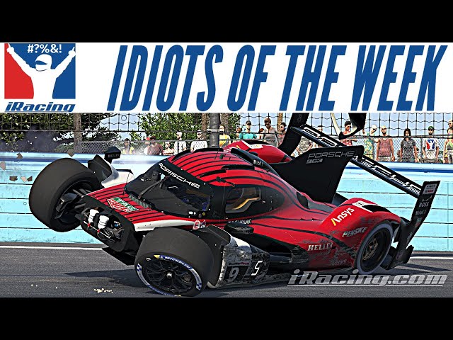 iRacing Idiots Of The Week #18
