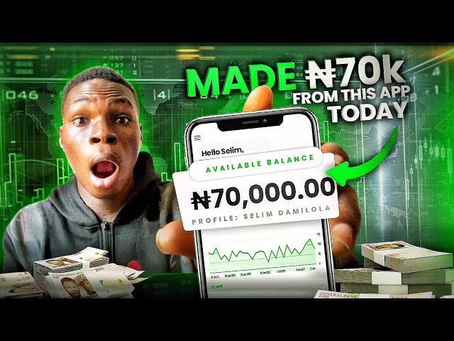 This App Made Me 70,000 Naira Within 24 Hours! Make Money Online In Nigeria