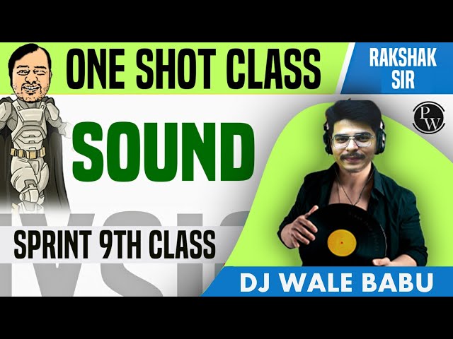 Sound in 1 Shot | Class 9 | NCERT | Sprint