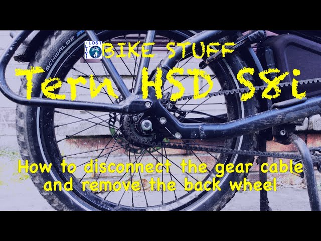 Tern HSD S8i: How to remove the back wheel | Nexus 8 hub gear