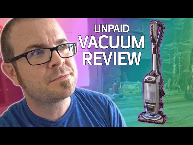 Unpaid Vacuum Cleaner Review