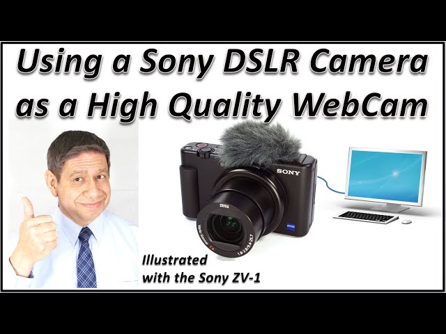 How to Use the Sony ZV-1 Vlogging Camera as a WebCam