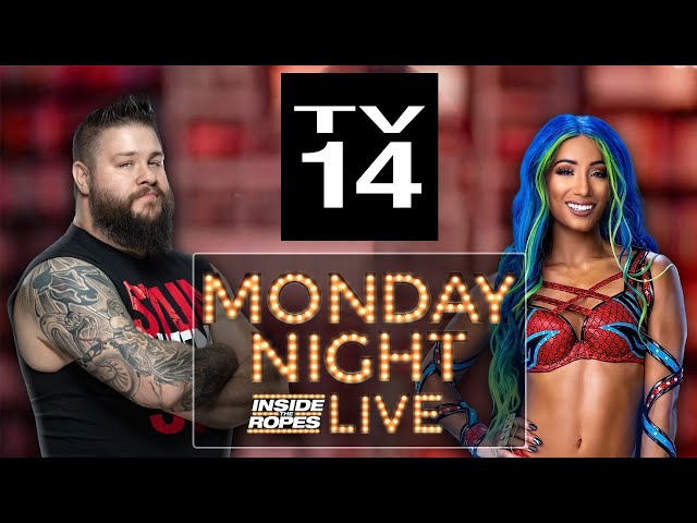 Monday Night Live #7 | Sasha Banks Update, Kevin Owens Absence, WWE Going TV14 & More!