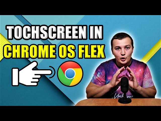Will Touchscreen Work on Chrome OS Flex? Answer