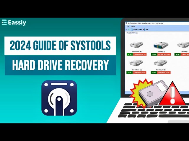 2024 Guide of Systools Hard Drive Recovery