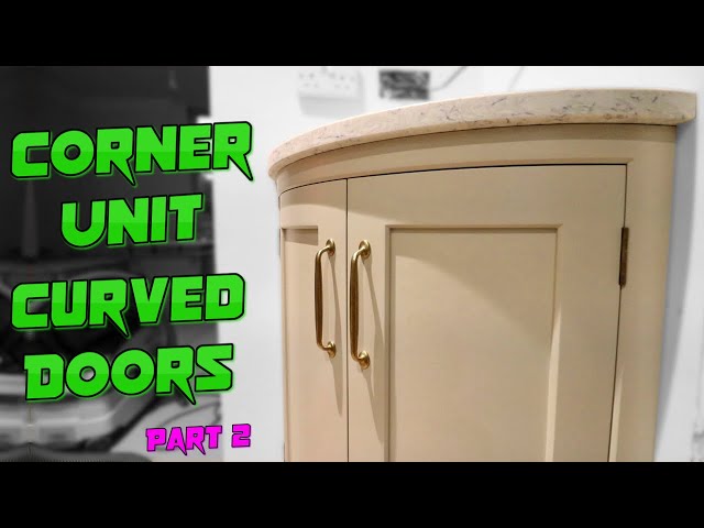 Curved Shaker Style Corner Unit Part 2: - Making the Doors