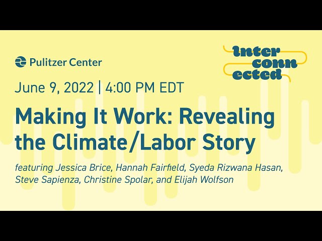 Climate & Labor | Making It Work: Revealing the Climate/Labor Story