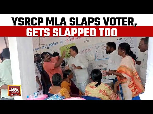 Slaps, Punches Fly After YSRCP MLA Sivakumar Slaps Voter In Queue, Gets Slapped Too | India Today