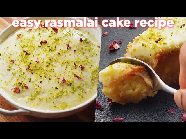 How To Make Rasmalai Cake Recipe
