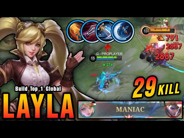 29 Kills + MANIAC!! Speed & Critical Build Layla Late Game Monster - Build Top 1 Global Layla ~ MLBB
