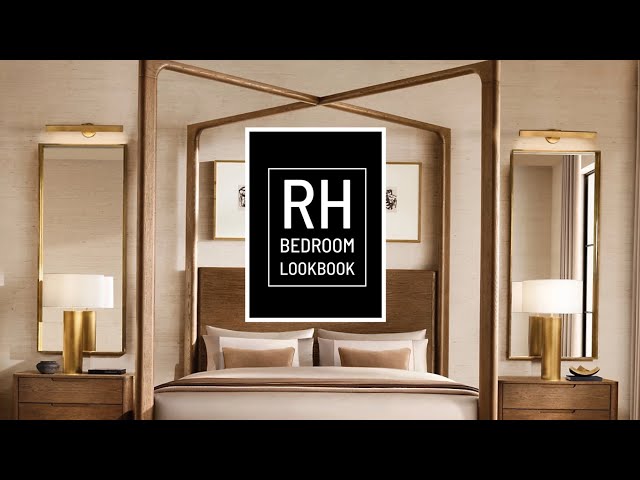 RH Bedroom Lookbook Bedroom Design Ideas