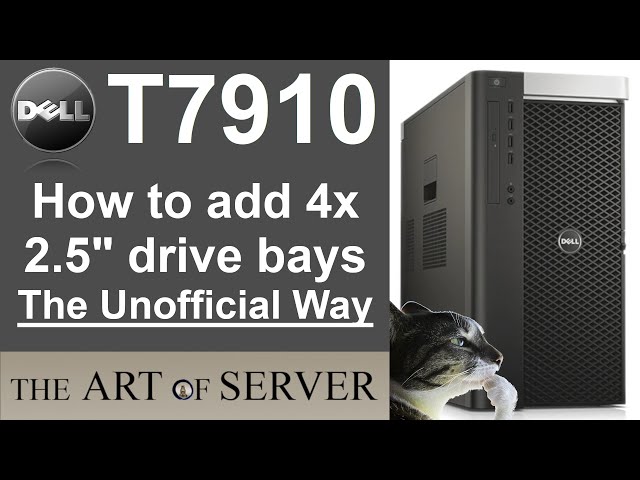 Dell Precision T7910 | How to add 4x 2.5" drive bays the unofficial way
