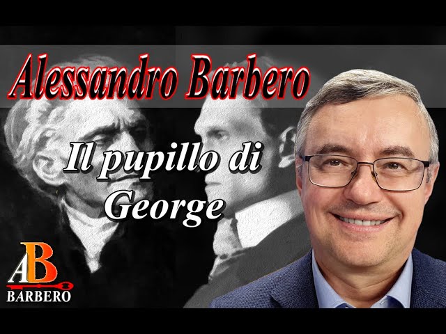 Alessandro Barbero - Il pupillo di George