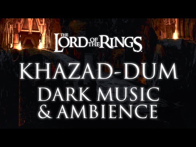 Lord of the Rings Music & Ambience | Khazad-dûm, The Mines of Moria