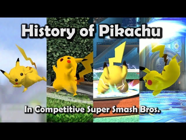 History of PIKACHU in Competitive Super Smash Bros. (64, Melee, Brawl, Wii U)
