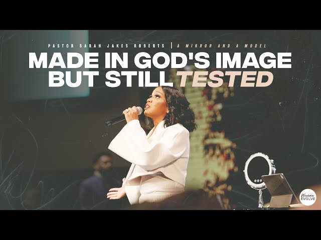 Made In God's Image But Still Tested X Sarah Jakes Roberts