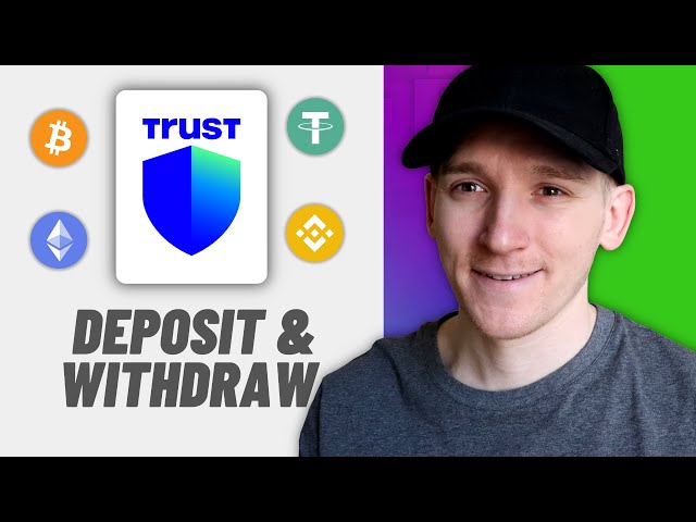 How to Deposit & Withdraw on Trust Wallet