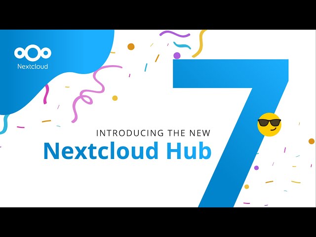 Introducing Nextcloud Hub 7: The next generation of integrated collaboration